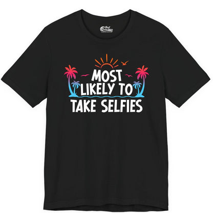 Most Likely to Take Selfies Shirt - Tropical Vacation Funny Tee (Premium Tee) in Black - Most Likely to Take Selfies Tropical Sunset Palm Trees Shirt