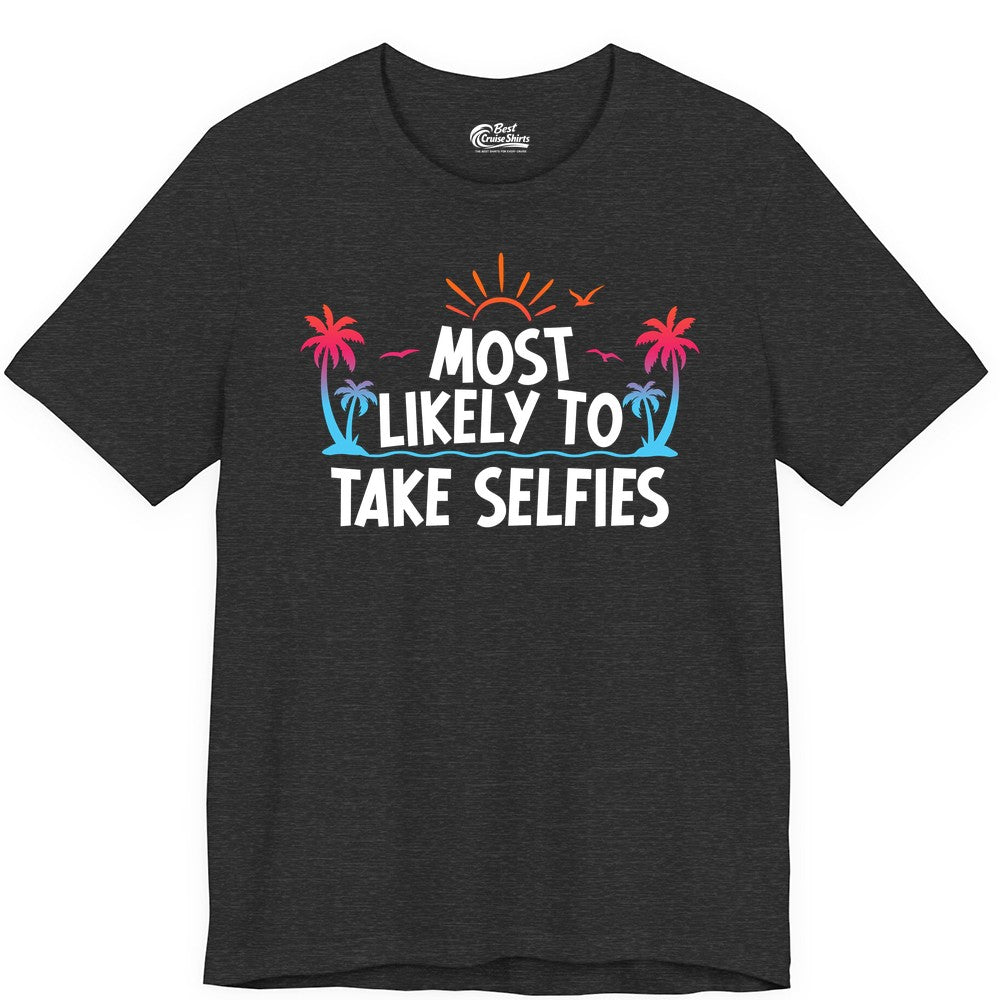 Most Likely to Take Selfies Shirt - Tropical Vacation Funny Tee (Premium Tee) in Dark Grey Heather - Most Likely to Take Selfies Tropical Sunset Palm Trees Shirt