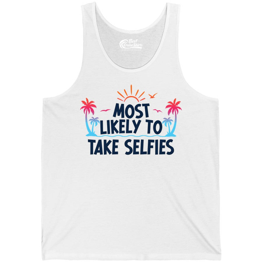 Most Likely to Take Selfies Shirt - Tropical Vacation Funny Tee (Tank Top) in White - Most Likely to Take Selfies Tropical Sunset Palm Trees Shirt
