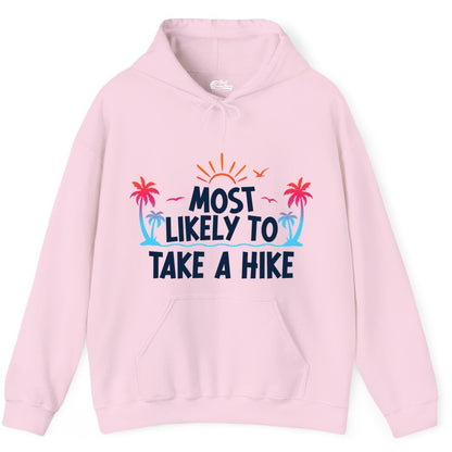 Most Likely to Take a Hike Shirt - Tropical Hiking Funny Tee (Hoodie) in Light Pink - Most Likely To Take A Hike Tropical Palm Trees Sunrise Hiking Shirt