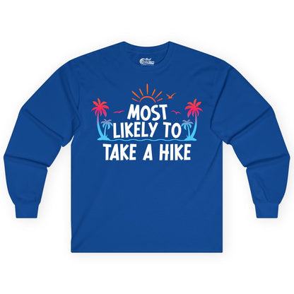 Most Likely to Take a Hike Shirt - Tropical Hiking Funny Tee (Long Sleeve) in Royal - Most Likely To Take A Hike Tropical Palm Trees Sunrise Hiking Shirt