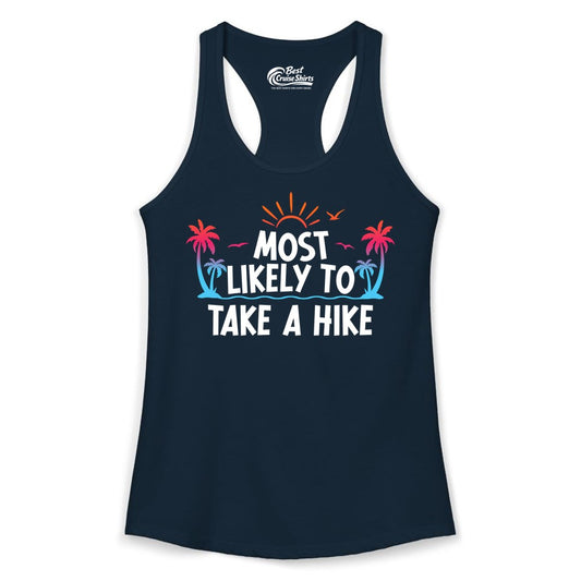 Most Likely to Take a Hike Shirt - Tropical Hiking Funny Tee (Ladies Tank) in Solid Midnight Navy - Most Likely To Take A Hike Tropical Palm Trees Sunrise Hiking Shirt