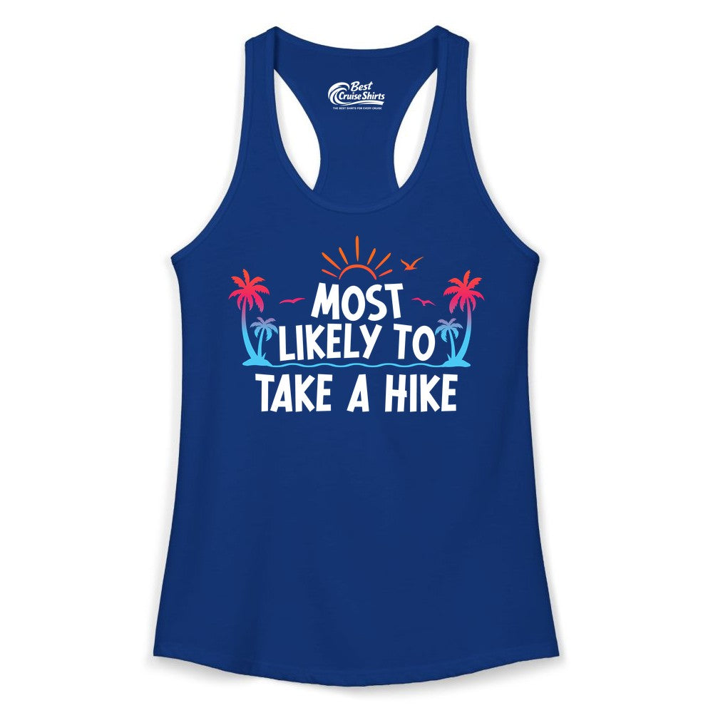 Most Likely to Take a Hike Shirt - Tropical Hiking Funny Tee (Ladies Tank) in Solid Royal - Most Likely To Take A Hike Tropical Palm Trees Sunrise Hiking Shirt