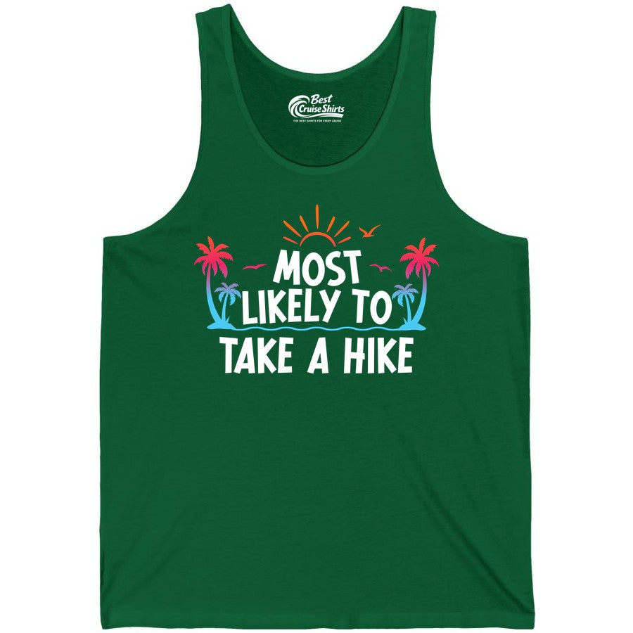 Most Likely to Take a Hike Shirt - Tropical Hiking Funny Tee (Tank Top) in Kelly - Most Likely To Take A Hike Tropical Palm Trees Sunrise Hiking Shirt