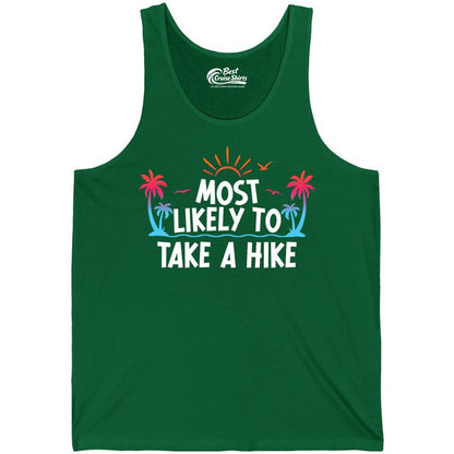 Most Likely to Take a Hike Shirt - Tropical Hiking Funny Tee (Tank Top) in Kelly - Most Likely To Take A Hike Tropical Palm Trees Sunrise Hiking Shirt