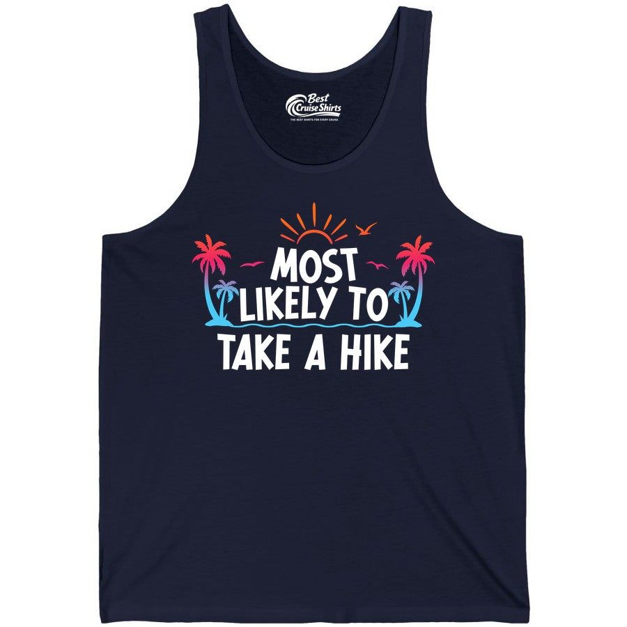 Most Likely to Take a Hike Shirt - Tropical Hiking Funny Tee (Tank Top) in Navy - Most Likely To Take A Hike Tropical Palm Trees Sunrise Hiking Shirt