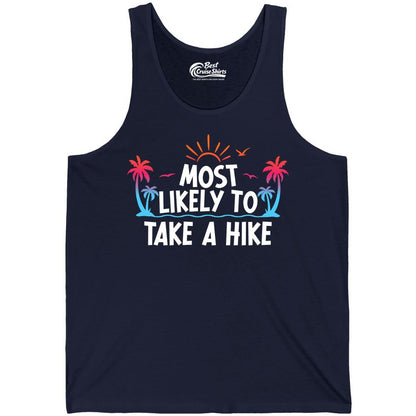 Most Likely to Take a Hike Shirt - Tropical Hiking Funny Tee (Tank Top) in Navy - Most Likely To Take A Hike Tropical Palm Trees Sunrise Hiking Shirt