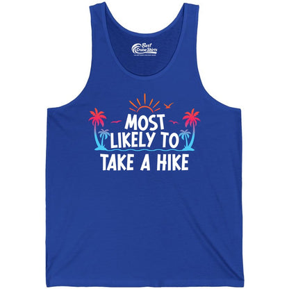 Most Likely to Take a Hike Shirt - Tropical Hiking Funny Tee (Tank Top) in True Royal - Most Likely To Take A Hike Tropical Palm Trees Sunrise Hiking Shirt