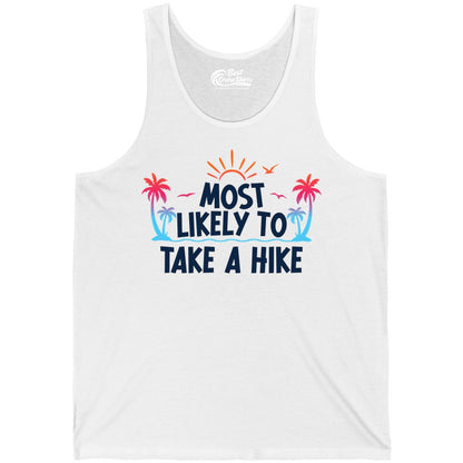 Most Likely to Take a Hike Shirt - Tropical Hiking Funny Tee (Tank Top) in White - Most Likely To Take A Hike Tropical Palm Trees Sunrise Hiking Shirt