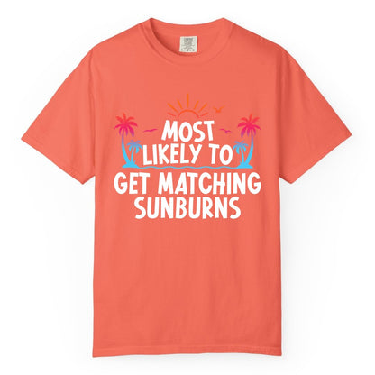 Matching Sunburn Shirts - Funny Tropical Vacation Apparel for Groups (Comfort Color) in Bright Salmon - Most Likely To Get Matching Sunburns Tropical Palm Tree Shirt