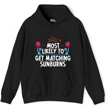 Matching Sunburn Shirts - Funny Tropical Vacation Apparel for Groups (Hoodie) in Black - Most Likely To Get Matching Sunburns Tropical Palm Tree Shirt