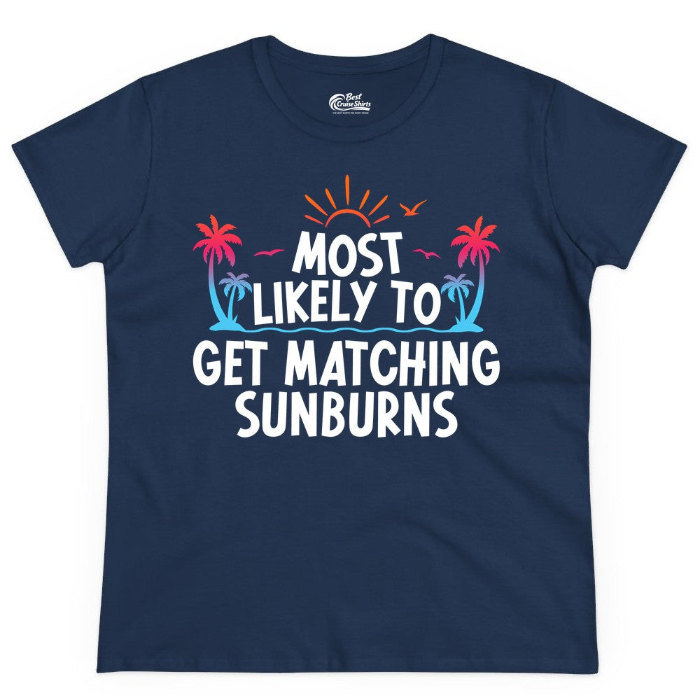 Matching Sunburn Shirts - Funny Tropical Vacation Apparel for Groups (Ladies Tee) in Navy - Most Likely To Get Matching Sunburns Tropical Palm Tree Shirt