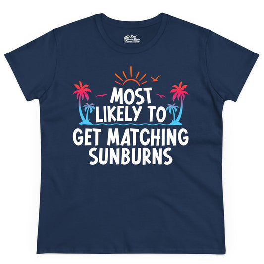 Matching Sunburn Shirts - Funny Tropical Vacation Apparel for Groups (Ladies Tee) in Navy - Most Likely To Get Matching Sunburns Tropical Palm Tree Shirt