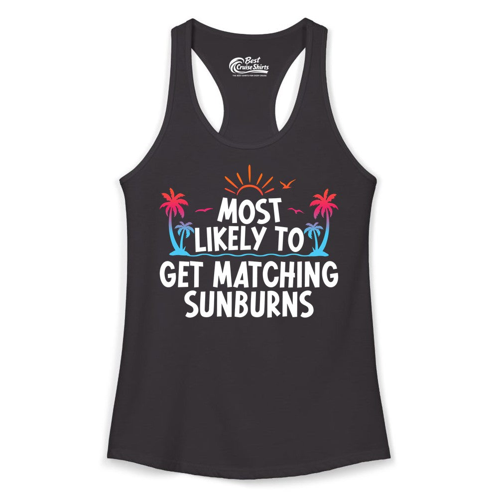 Matching Sunburn Shirts - Funny Tropical Vacation Apparel for Groups (Ladies Tank) in Black - Most Likely To Get Matching Sunburns Tropical Palm Tree Shirt