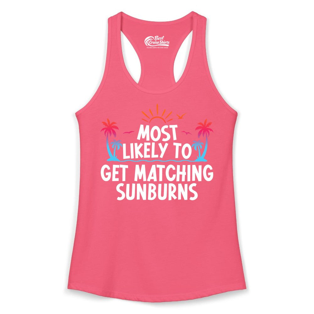 Matching Sunburn Shirts - Funny Tropical Vacation Apparel for Groups (Ladies Tank) in Hot Pink - Most Likely To Get Matching Sunburns Tropical Palm Tree Shirt