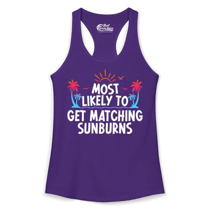 Matching Sunburn Shirts - Funny Tropical Vacation Apparel for Groups (Ladies Tank) in Solid Purple Rush - Most Likely To Get Matching Sunburns Tropical Palm Tree Shirt