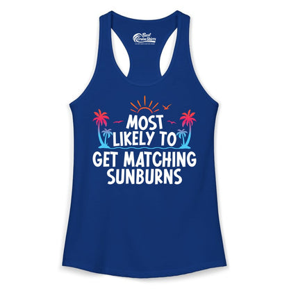 Matching Sunburn Shirts - Funny Tropical Vacation Apparel for Groups (Ladies Tank) in Solid Royal - Most Likely To Get Matching Sunburns Tropical Palm Tree Shirt
