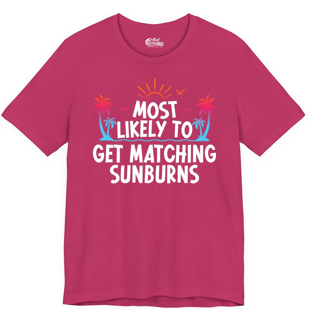 Matching Sunburn Shirts - Funny Tropical Vacation Apparel for Groups (Premium Tee) in Berry - Most Likely To Get Matching Sunburns Tropical Palm Tree Shirt