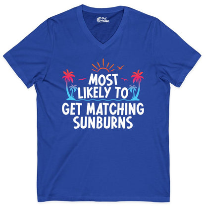 Matching Sunburn Shirts - Funny Tropical Vacation Apparel for Groups (V-Neck) in True Royal - Most Likely To Get Matching Sunburns Tropical Palm Tree Shirt