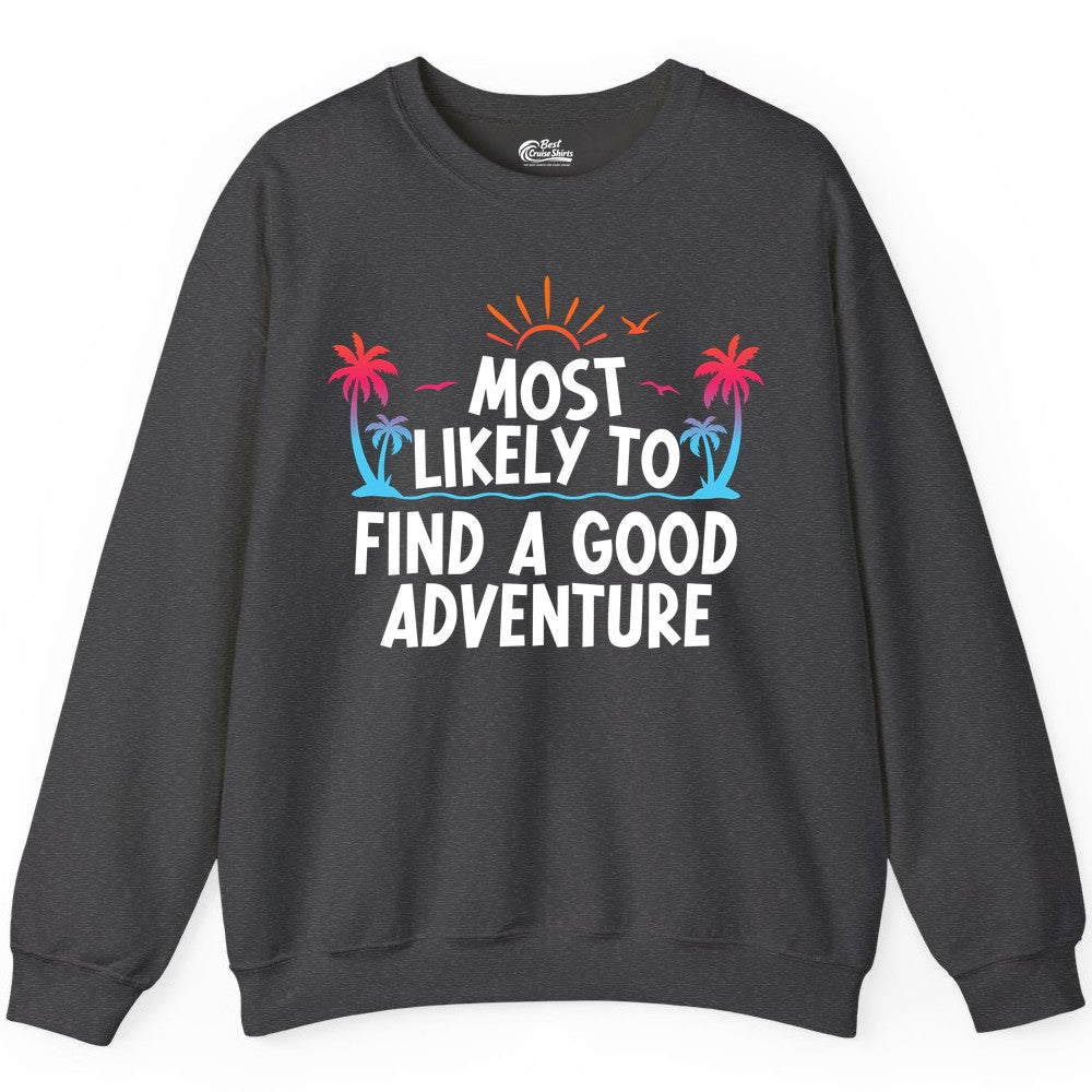 Tropical Adventure Shirt - Sunset Palm Trees Bold Motivational Design Sweatshirt - View 3 - Best Cruise Shirts