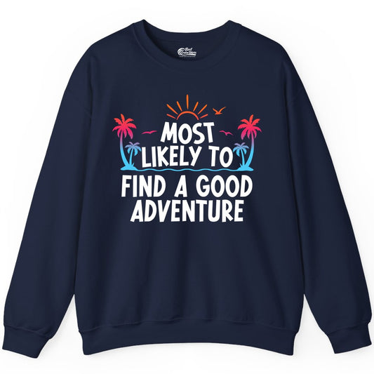 Tropical Adventure Shirt - Sunset Palm Trees Bold Motivational Design Sweatshirt - Best Cruise Shirts