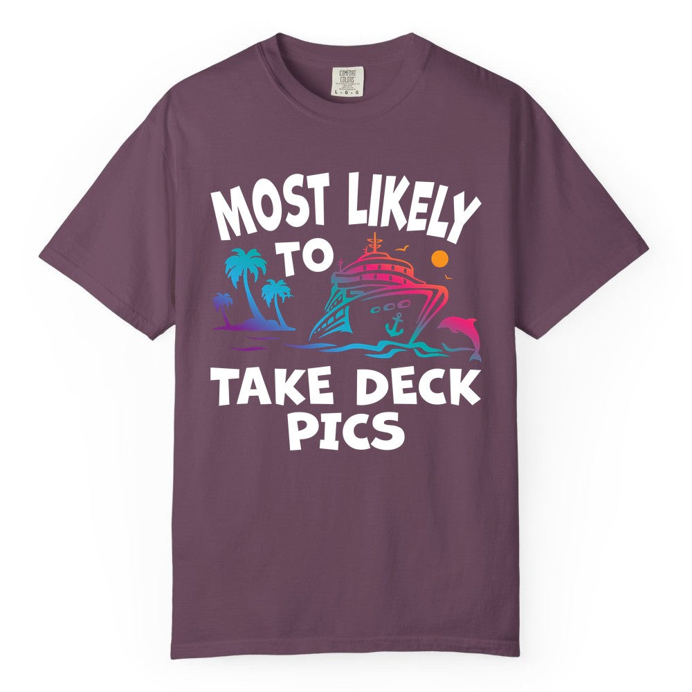 Most Likely to Take Deck Pics Shirt - Funny Cruise Ship Apparel (Comfort Color) in Berry - Most Likely To Take Deck Pics Cruise Shirt Tropical Sunset Humor