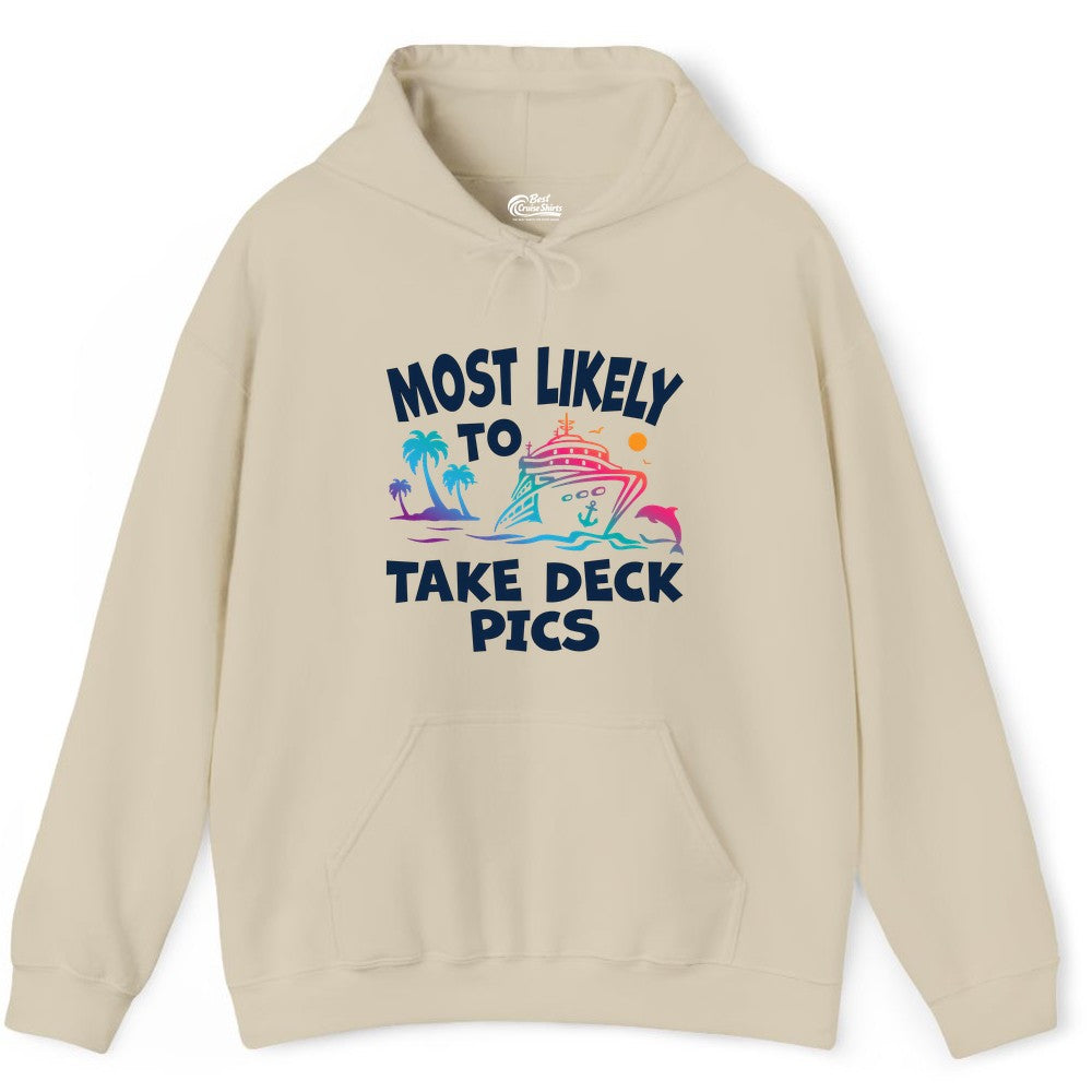 Most Likely to Take Deck Pics Shirt - Funny Cruise Ship Apparel (Hoodie) in Sand - Most Likely To Take Deck Pics Cruise Shirt Tropical Sunset Humor