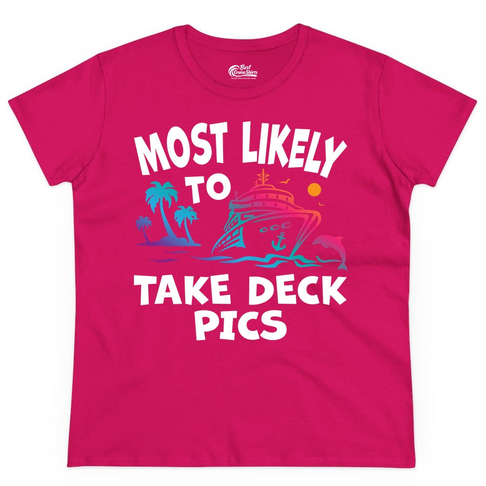 Most Likely to Take Deck Pics Shirt - Funny Cruise Ship Apparel (Ladies Tee) in Heliconia - Most Likely To Take Deck Pics Cruise Shirt Tropical Sunset Humor