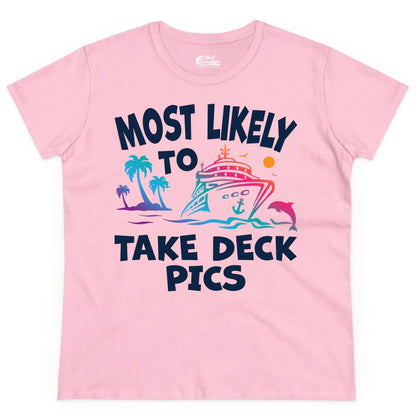 Most Likely to Take Deck Pics Shirt - Funny Cruise Ship Apparel (Ladies Tee) in Light Pink - Most Likely To Take Deck Pics Cruise Shirt Tropical Sunset Humor
