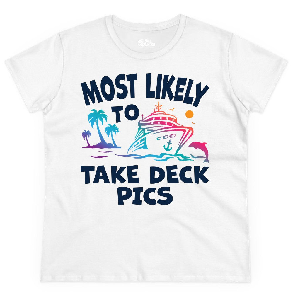 Most Likely to Take Deck Pics Shirt - Funny Cruise Ship Apparel (Ladies Tee) in White - Most Likely To Take Deck Pics Cruise Shirt Tropical Sunset Humor