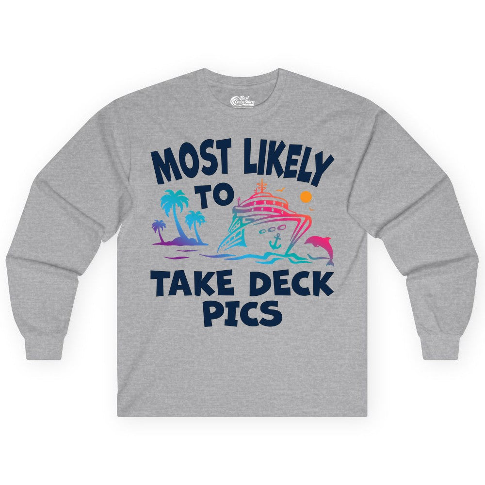 Most Likely to Take Deck Pics Shirt - Funny Cruise Ship Apparel (Long Sleeve) in Sport Grey - Most Likely To Take Deck Pics Cruise Shirt Tropical Sunset Humor