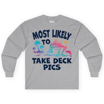 Most Likely to Take Deck Pics Shirt - Funny Cruise Ship Apparel (Long Sleeve) in Sport Grey - Most Likely To Take Deck Pics Cruise Shirt Tropical Sunset Humor