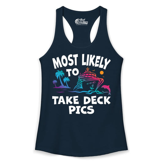 Most Likely to Take Deck Pics Shirt - Funny Cruise Ship Apparel (Ladies Tank) in Solid Midnight Navy - Most Likely To Take Deck Pics Cruise Shirt Tropical Sunset Humor