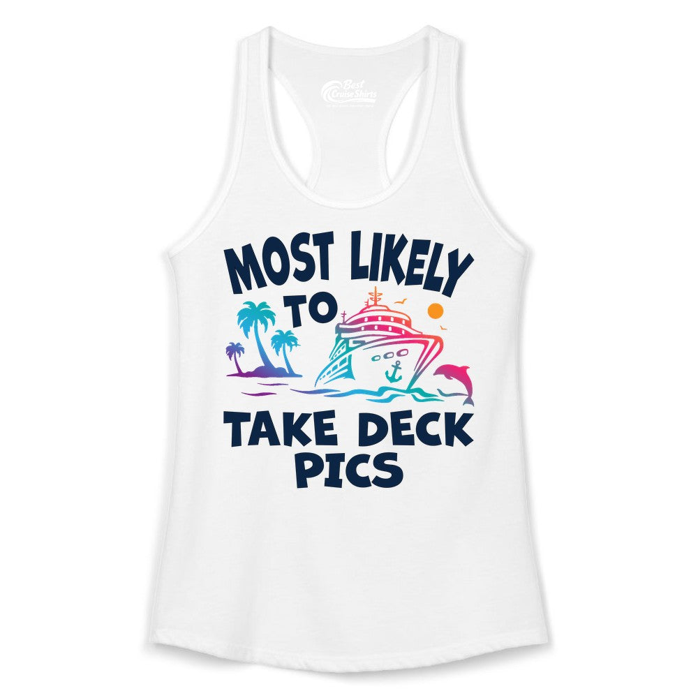 Most Likely to Take Deck Pics Shirt - Funny Cruise Ship Apparel (Ladies Tank) in White - Most Likely To Take Deck Pics Cruise Shirt Tropical Sunset Humor