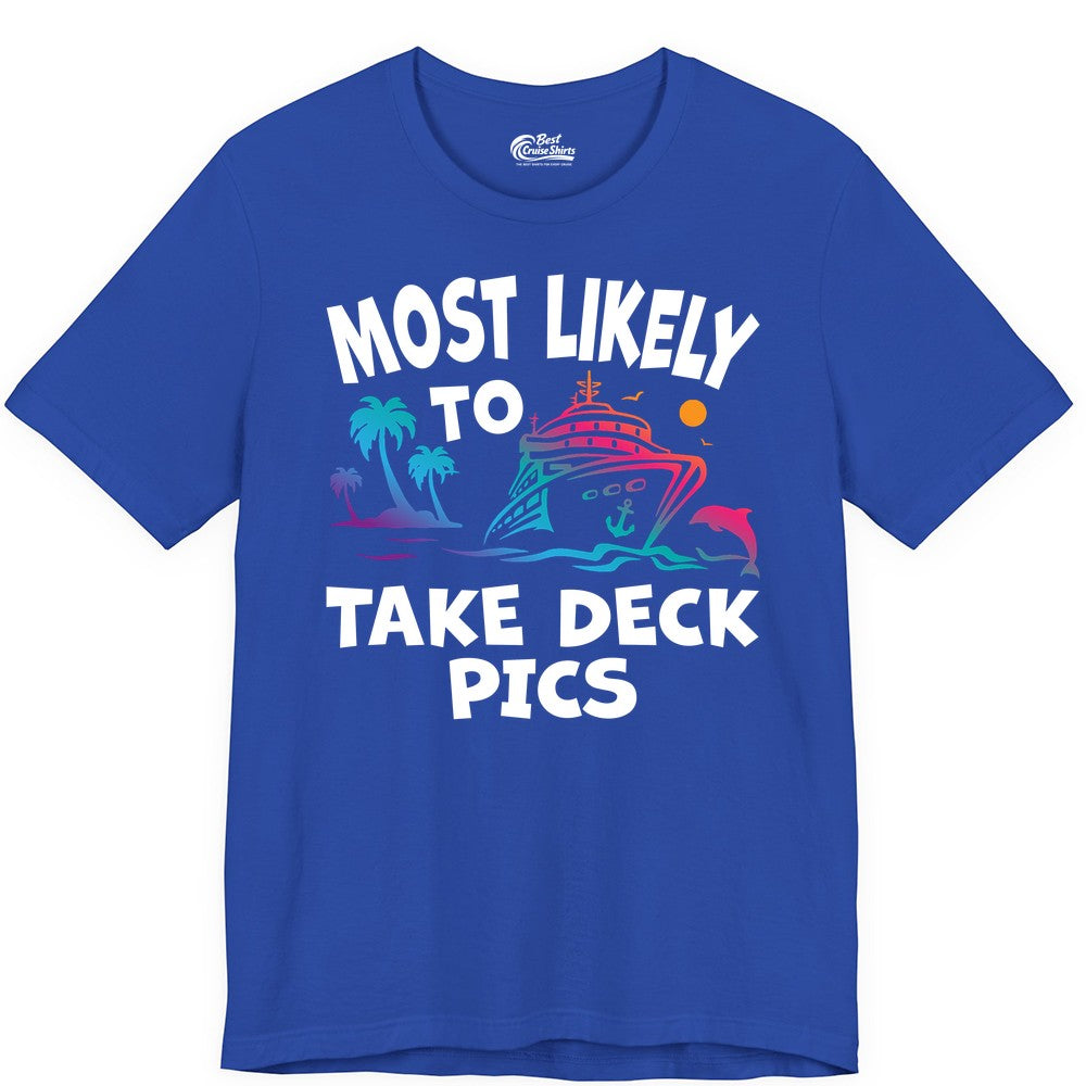 Most Likely to Take Deck Pics Shirt - Funny Cruise Ship Apparel (Premium Tee) in True Royal - Most Likely To Take Deck Pics Cruise Shirt Tropical Sunset Humor