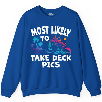 Most Likely to Take Deck Pics Shirt - Funny Cruise Ship Apparel (Sweatshirt) in Royal - Most Likely To Take Deck Pics Cruise Shirt Tropical Sunset Humor