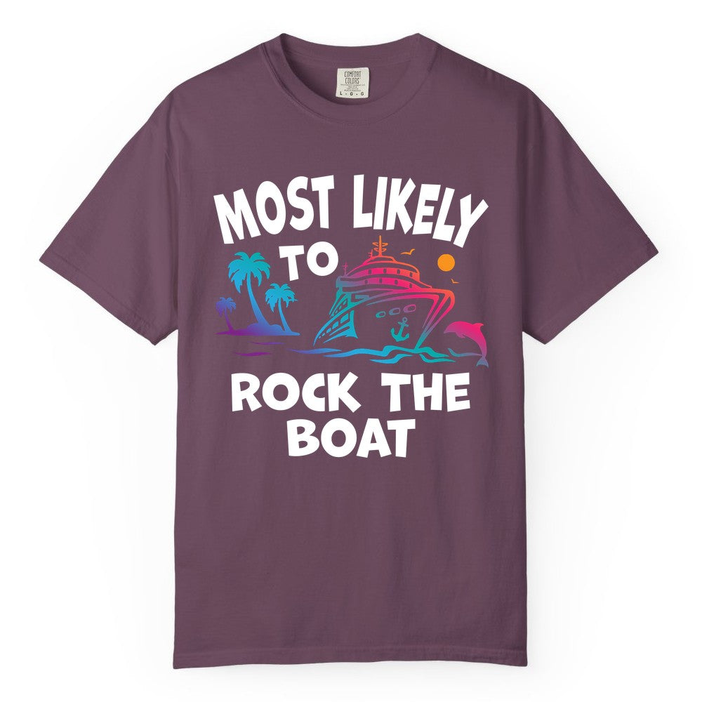 Cruise Shirt Funny - Rock the Boat Tropical Sunset Vacation Tee (Comfort Color) in Berry - Most Likely to Rock the Boat Cruise Shirt Tropical Sunset Graphic