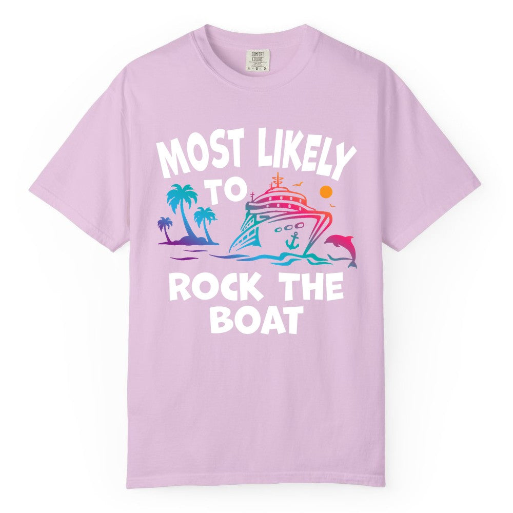Cruise Shirt Funny - Rock the Boat Tropical Sunset Vacation Tee (Comfort Color) in Orchid - Most Likely to Rock the Boat Cruise Shirt Tropical Sunset Graphic
