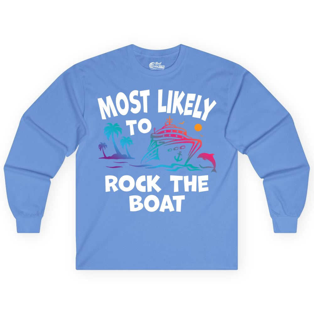 Cruise Shirt Funny - Rock the Boat Tropical Sunset Vacation Tee (Long Sleeve) in Carolina Blue - Most Likely to Rock the Boat Cruise Shirt Tropical Sunset Graphic