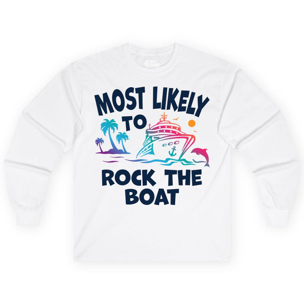Cruise Shirt Funny - Rock the Boat Tropical Sunset Vacation Tee (Long Sleeve) in White - Most Likely to Rock the Boat Cruise Shirt Tropical Sunset Graphic