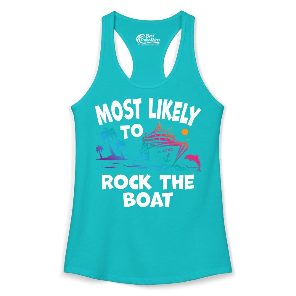 Cruise Shirt Funny - Rock the Boat Tropical Sunset Vacation Tee (Ladies Tank) in Tahiti Blue - Most Likely to Rock the Boat Cruise Shirt Tropical Sunset Graphic