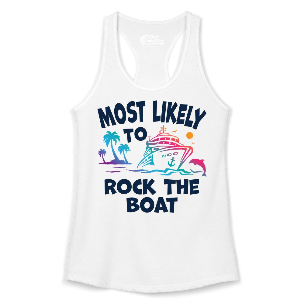Cruise Shirt Funny - Rock the Boat Tropical Sunset Vacation Tee (Ladies Tank) in White - Most Likely to Rock the Boat Cruise Shirt Tropical Sunset Graphic