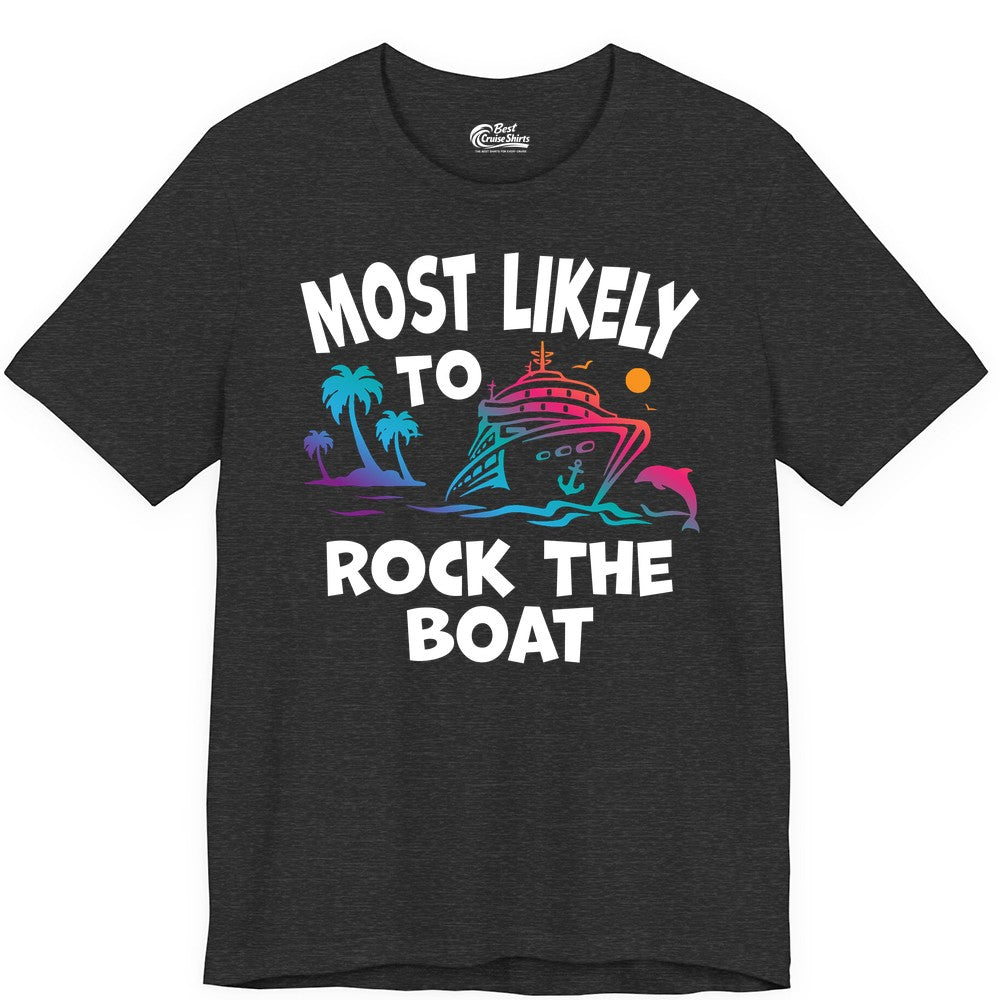 Cruise Shirt Funny - Rock the Boat Tropical Sunset Vacation Tee (Premium Tee) in Dark Grey Heather - Most Likely to Rock the Boat Cruise Shirt Tropical Sunset Graphic