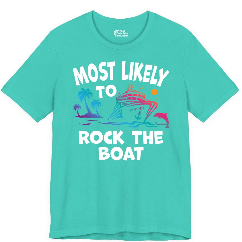 Cruise Shirt Funny - Rock the Boat Tropical Sunset Vacation Tee (Premium Tee) in Teal - Most Likely to Rock the Boat Cruise Shirt Tropical Sunset Graphic