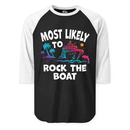 Cruise Shirt Funny - Rock the Boat Tropical Sunset Vacation Tee (Raglan) in BlackWhite - Most Likely to Rock the Boat Cruise Shirt Tropical Sunset Graphic