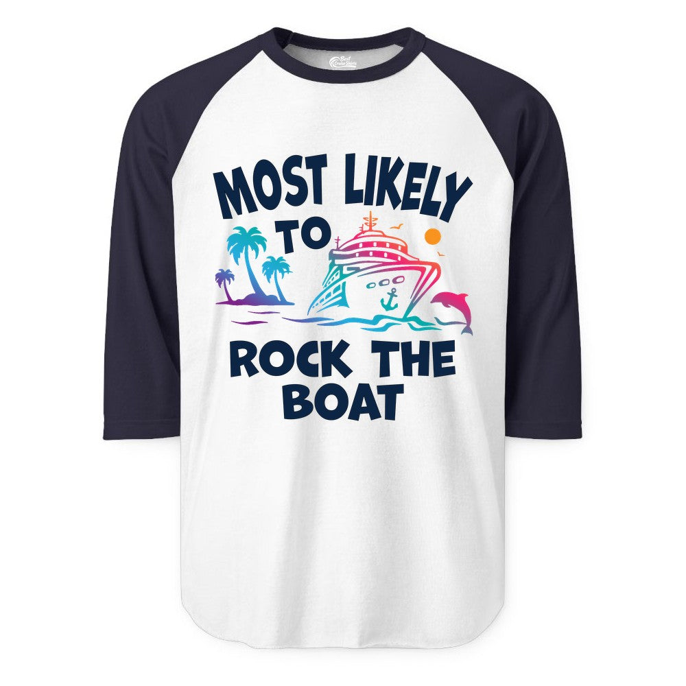 Cruise Shirt Funny - Rock the Boat Tropical Sunset Vacation Tee (Raglan) in WhiteNavy - Most Likely to Rock the Boat Cruise Shirt Tropical Sunset Graphic