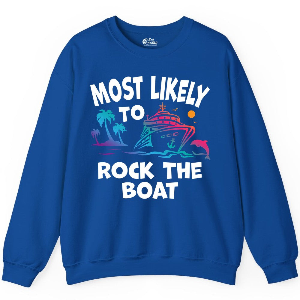 Cruise Shirt Funny - Rock the Boat Tropical Sunset Vacation Tee (Sweatshirt) in Royal - Most Likely to Rock the Boat Cruise Shirt Tropical Sunset Graphic