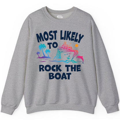 Cruise Shirt Funny - Rock the Boat Tropical Sunset Vacation Tee (Sweatshirt) in Sport Grey - Most Likely to Rock the Boat Cruise Shirt Tropical Sunset Graphic