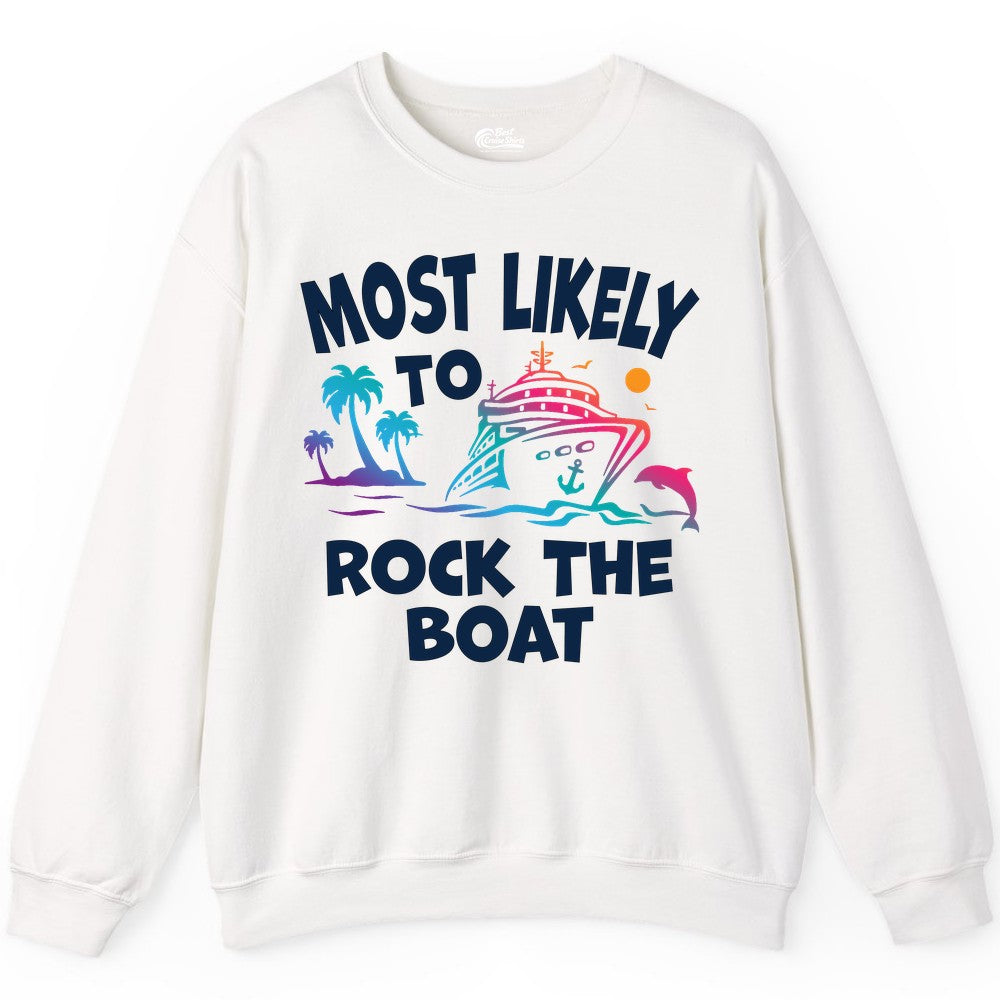 Cruise Shirt Funny - Rock the Boat Tropical Sunset Vacation Tee (Sweatshirt) in White - Most Likely to Rock the Boat Cruise Shirt Tropical Sunset Graphic