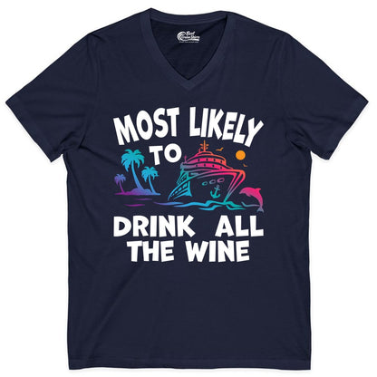 Cruise Wine Shirt - Funny Vacation Drinking Tee for Wine Lovers (V-Neck) in Navy - Most Likely To Drink All The Wine Cruise Shirt Bold Tropical